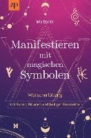 Manifestieren mit magischen Symbolen