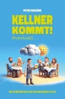 bokomslag Kellner kommt! Eventuell ...