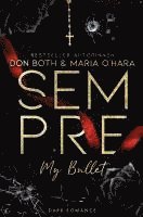 Sempre: My Bullett 1