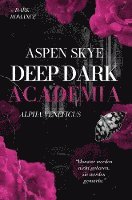 Deep Dark Academia: Alpha Veneficus 1