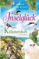 Janina Venn-Rosky - Inselglück und Kräuterduft, Häftad