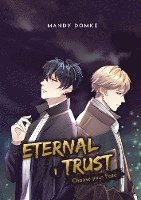 Eternal Trust - Vol. 1 1