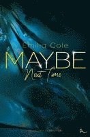Emilia Cole - Maybe Next Time, Häftad