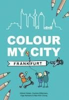 bokomslag Colour my city - Frankfurt