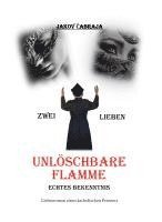 Unlöschbare Flamme 1