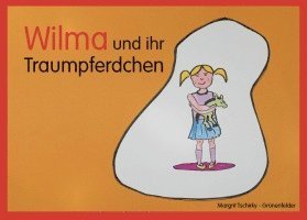 bokomslag Wilma und ihr Traumpferdchen