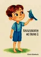 Ulrich Kalmbach - Kurzgeschichten mit Bruno II, Häftad. Tillgänglighet: Lägg i varukorg