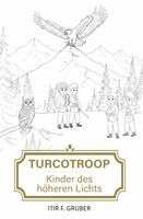 Itir F. Gruber - Turcotroop, Häftad