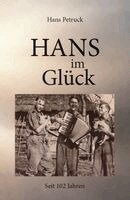 Hans Petruck - Hans im Glück, Häftad