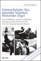 Eberhard Hübener - Schmeichelnder Sitz, atmender Schenkel, flüsternder Zügel, Inbunden