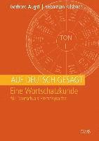 Gerhard Augst, Sebastian Kilsbach - Auf Deutsch gesagt, Häftad