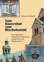 Johannes Gottwald - Vom Bauernhof zum Bischofsstuhl, Inbunden