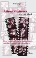 bokomslag Alfred Hitchcock und die Musik