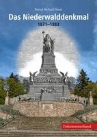 Bernd-Michael Neese - Das Niederwalddenkmal, Inbunden