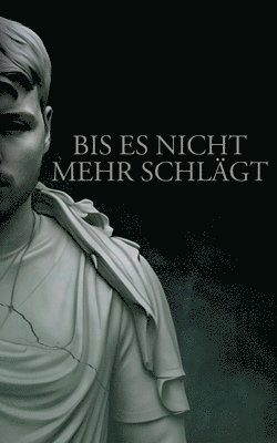 Bis es nicht mehr schlgt 1