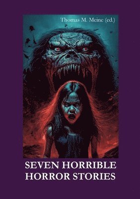 Seven Horrible Horror Stories 1