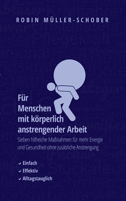 bokomslag Fr Menschen mit krperlich anstrengender Arbeit