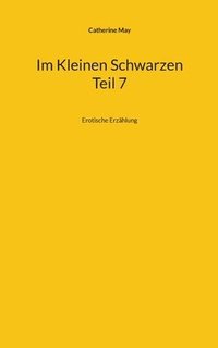 bokomslag Im Kleinen Schwarzen Teil 7