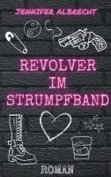 bokomslag Revolver im Strumpfband