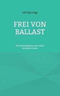 bokomslag Frei von Ballast