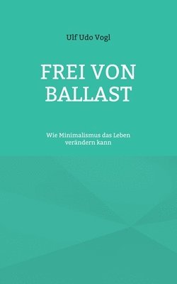 bokomslag Frei von Ballast