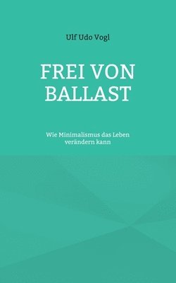 bokomslag Frei von Ballast