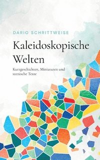 bokomslag Kaleidoskopische Welten