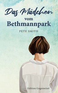 bokomslag Das Mdchen vom Bethmannpark