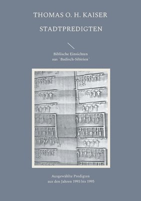 bokomslag Stadtpredigten. Biblische Einsichten aus `Badisch-Sibirien