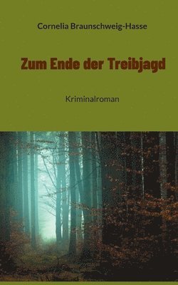 bokomslag Zum Ende der Treibjagd