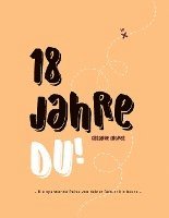 18 Jahre DU! 1