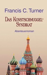bokomslag Das Kunstschmuggel-Syndikat