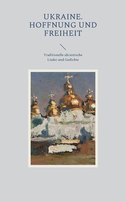 bokomslag Ukraine. Hoffnung und Freiheit