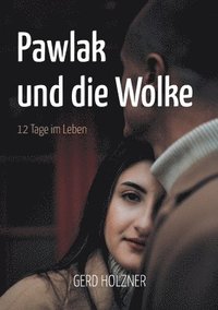 bokomslag Pawlak und die Wolke