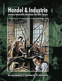 bokomslag Handel & Industrie zwischen Industrieller Revolution und Belle poque