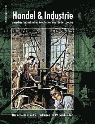 Ronald Hoppe - Handel & Industrie zwischen Industrieller Revolution und Belle Époque, Häftad