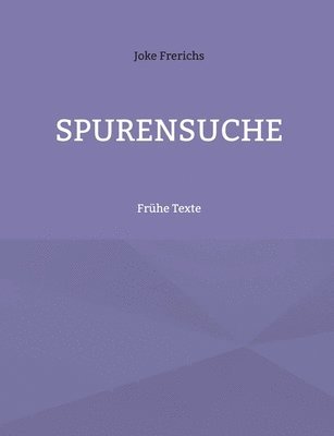 Spurensuche 1