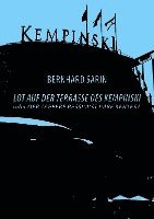bokomslag Lot auf der Terrasse des Kempinski oder Der tapfere Pessimist Imre Kertész