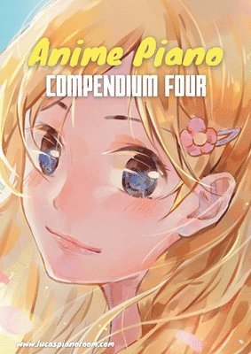Anime Piano, Compendium Four 1