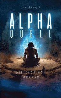 bokomslag Alpha Quell