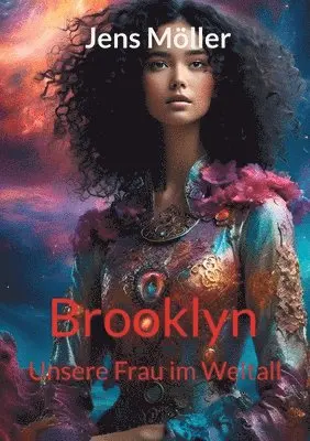 Jens Möller - Brooklyn - Unsere Frau im Weltall, Häftad