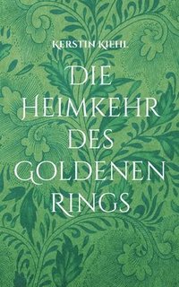 bokomslag Die Heimkehr des Goldenen Rings