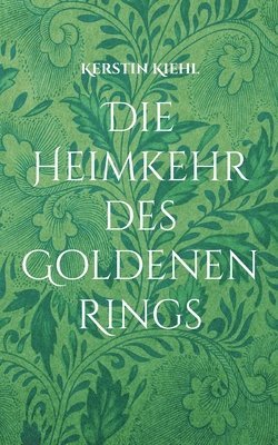 bokomslag Die Heimkehr des Goldenen Rings