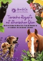 bokomslag Tierische Rezepte mit ätherischen Ölen