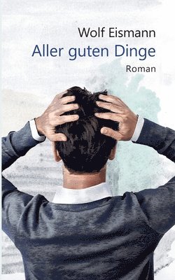 bokomslag Aller guten Dinge
