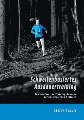 bokomslag Schwellenbasiertes Ausdauertraining