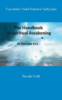 bokomslag The Handbook of spiritual Awakening