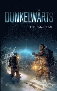 bokomslag Dunkelwärts