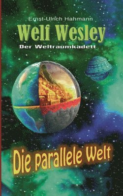 bokomslag Welf Wesley - Der Weltraumkadett