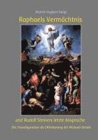 bokomslag Raphaels Vermächtnis und Rudolf Steiners letzte Ansprache
